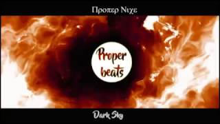 Dark Sky - Proper Nice