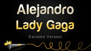 Lady Gaga - Alejandro (Karaoke Version)