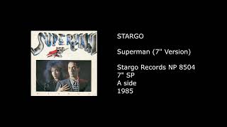 STARGO - Superman (7'' Version) - 1985
