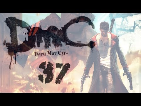 DmC: Devil May Cry pt. 37 - Mission 17: Furnace of Souls [1/3]