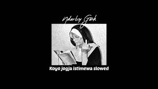 Download lagu Lagu jawa slowed terbaru, koyo jogja istimewa, Ndarboy Gank mp3