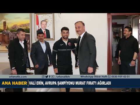 VALİ ERİN AVRUPA ŞAMPİYONU MURAT FIRAT I AĞIRLADI