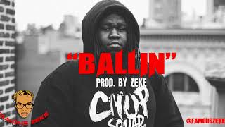 Ballin (Young Chop x Chief Keef x Trap/Drill Type Beat) (Prod. By Zeke)