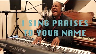 I Sing Praises To Your Name (Live Cover Piano Cover) Jared Reynolds