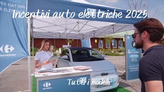Incentivi auto elettriche 2025,tutte le info e la lista dei modelli/ Stanziati 600 milioni