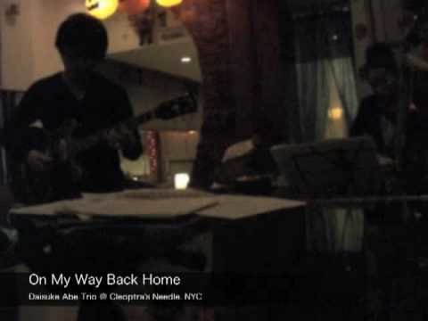 On My Way Back Home / Daisuke Abe Trio