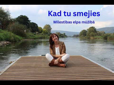 Kad tu smejies –💖 Mīlestības elpa mūžībā | Dziesmas vārdi
