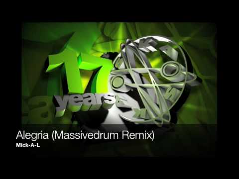 Mick-A-L - Alegria (Massivedrum Remix)