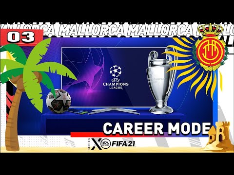 EUROPE'S ELITE CLUB COMPETITION!! FIFA 21 | RCD Mallorca RTG Career Mode S5 Ep3