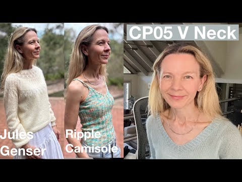 3FOs! Jules Genser, CP05 V Neck, Ripple Camisole Bralette | Ep114: Mostly Knitting Podcast