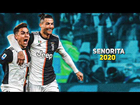 Cristiano Ronaldo & Paulo Dybala • Senorita 2020 • Skills & Goals | HD