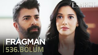 Esaret Dizisi 536. Bölüm Fragmanı (13 Haziran 2025) @kanal7
