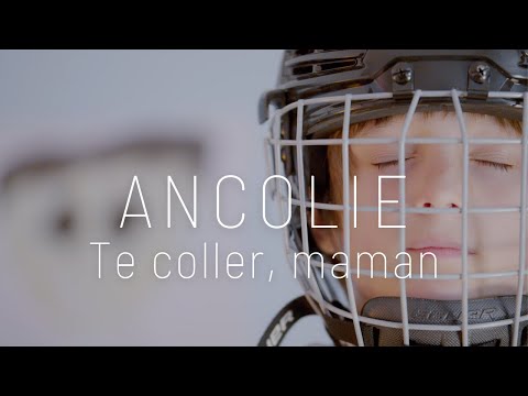 Ancolie – Te coller, maman (vidéoclip)