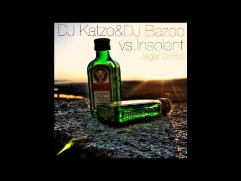 Jäger Bomb (Original Mix) Dj Katzo Ft. Dj Bazoo Vs Dj Insolent