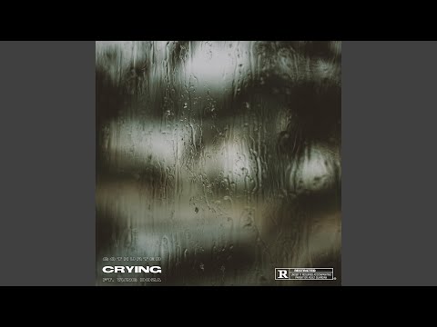 Crying (feat. Yung Doza)