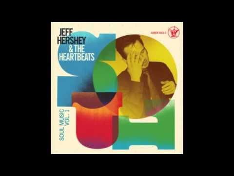 JEFF HERSHEY & THE HEARTBEATS   stay here at home