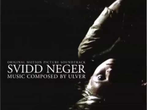 Ulver - Svidd Neger soundtrack