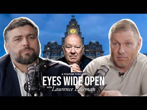 Fraud & Corruption in Liverpool with Lawrence Kenwright | EyesWideOpen #020