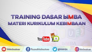 Training Dasar biMBA Materi Kurikulum Kebimbaan