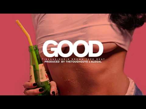 TINASHECHRIS BROWN Type Beat - Good (Prod. by TheToughGuys x Alegal)