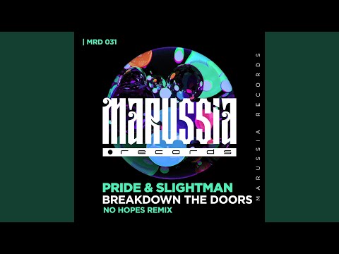 Breakdown the Doors (No Hopes Remix)