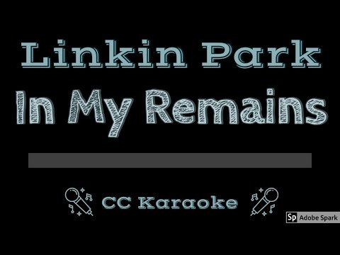 Linkin Park • In My Remains (CC) [Karaoke Instrumental Lyrics]