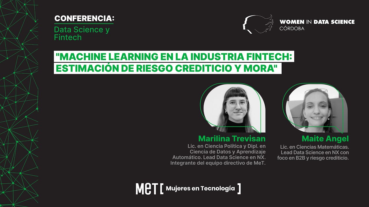 Machine Learning en la industria fintech - Maite Angel y Marilina Trevisan