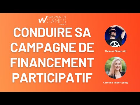 Conférence - Conduire sa campagne de financement participatif (jeu vidéo)