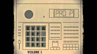 Pro P - Boom Bap Beat Tape Vol. 1