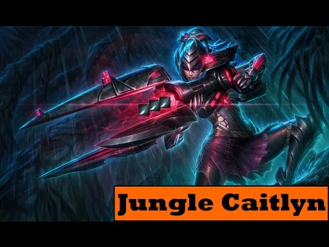 How fast can Caitlyn jungle?