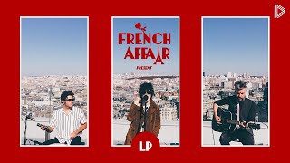 LP x French Affair ∣ Live Me If You Can