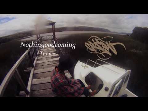 Nothingoodcoming - Traumv