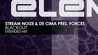 Stream Noize & de Cima pres. FORCES - Blackout