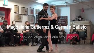 [ Tango ] 2022.04.01 - Magdalena Gutierrez & Germán Ballejo - Show No.3
