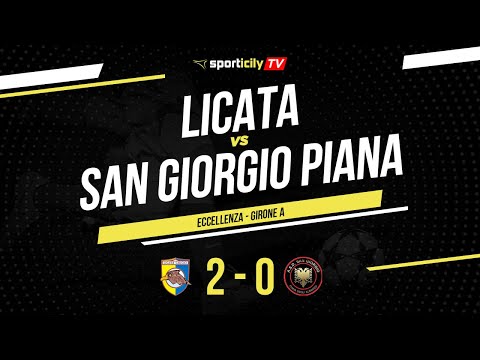 Licata vs. San Giorgio Piana | Sicilian Excellence Group A | Highlights & Goals