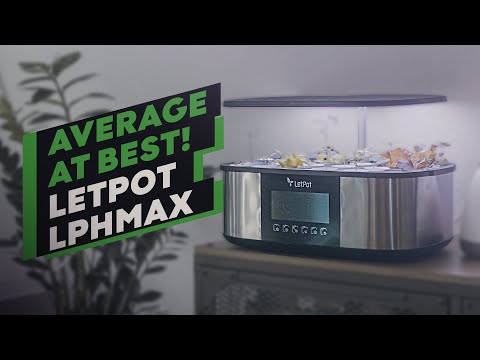 6 Weeks With Indoor Garden Letpot Max - Not A Good System For Me