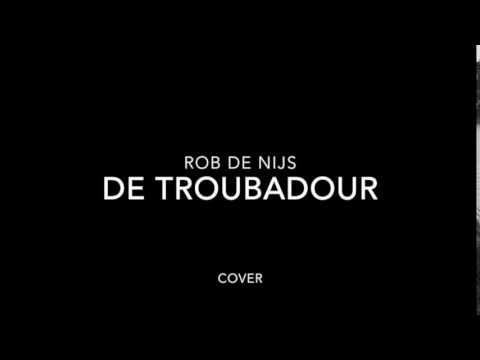 Rob de Nijs - De troubadour