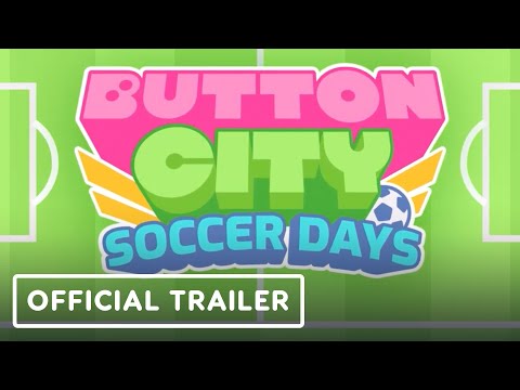 Button City Soccer Days - Official Gameplay Trailer | The MIX Next August 2023 - YouTube