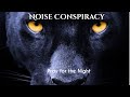 Noise Conspiracy - Pray For The Night