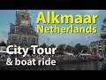 Alkmaar, Netherlands city tour and boat ride