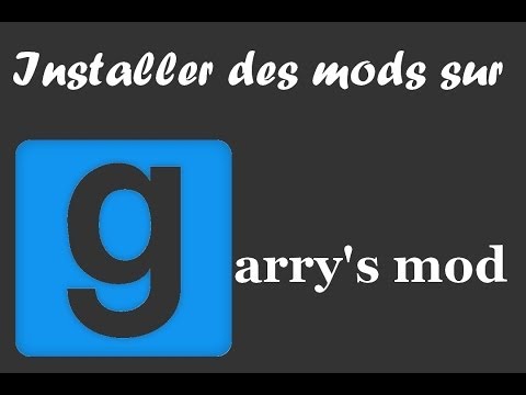 comment installer garry's mod