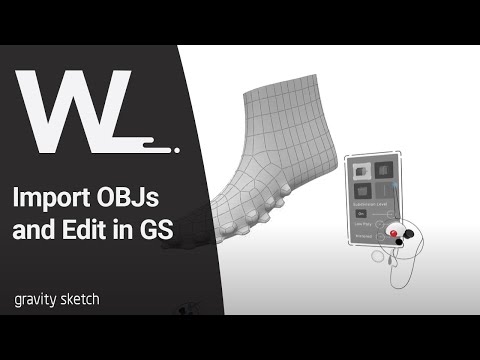 Import OBJs and edit them using SubD in Gravity Sketch