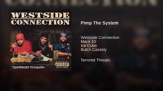 Westside Connection - Pimp The System.6