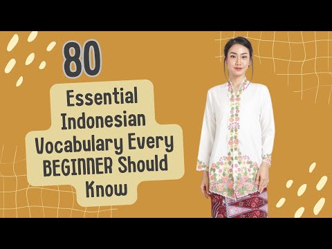 Everyday Indonesian Vocabulary | Learn Indonesian Phrases | 80 Basic Words for Daily Life | #4