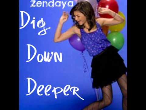 Zendaya - Dig Down Deeper - FULL SONG
