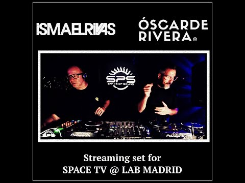 Space of Sound Restart   Ismael Rivas & Oscar de Rivera Live Streaming