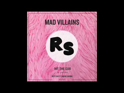 RGS001: Mad Villains - Hit The Club (Original Mix)