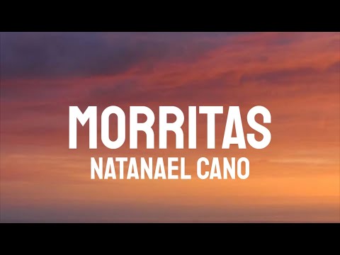 Natanael Cano - Morritas (Letra/Lyrics)