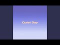 Quiet Day 