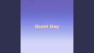 Quiet Day
